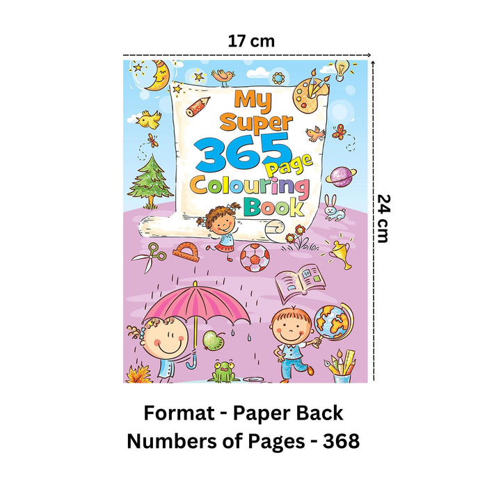 My Super 365 Page Colouring Book: (365 Colouring Book)