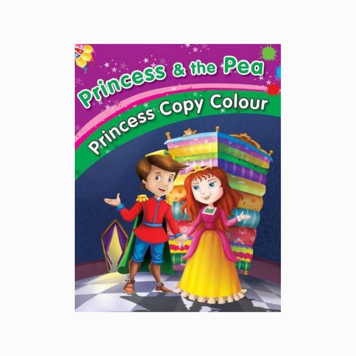 PRINCESS & THE PEA - PRINCESS COPY COLOURING BOOK