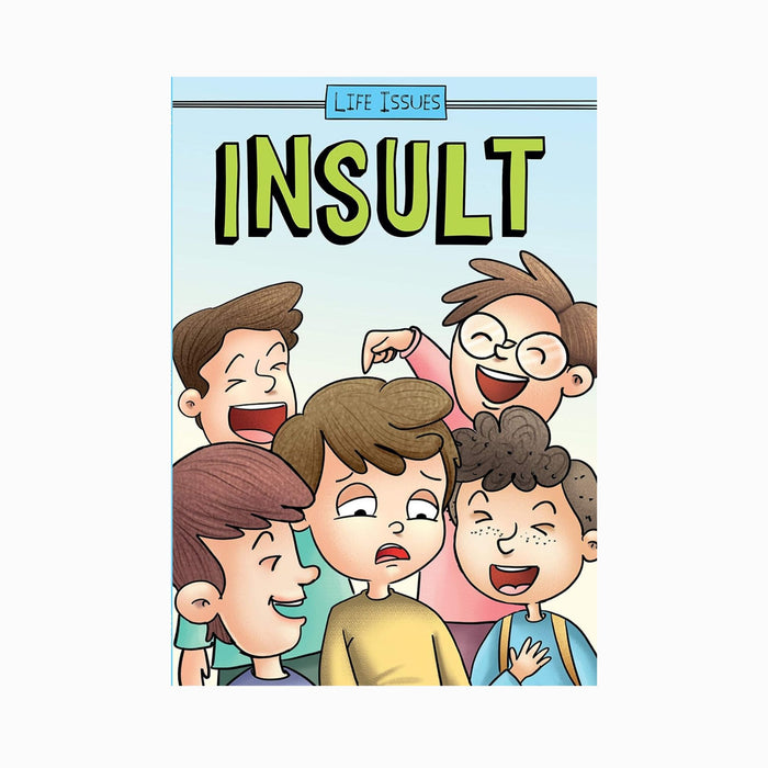 Insult - Life Issues