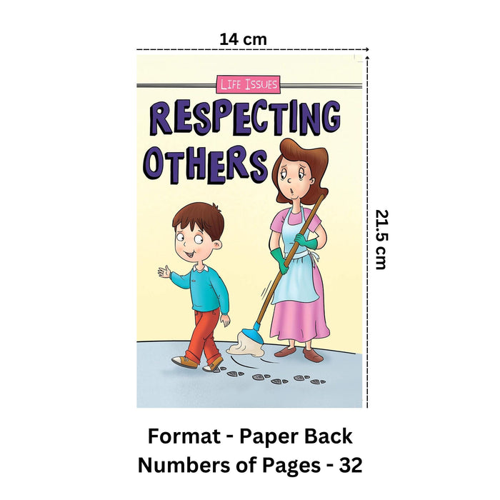 Respecting Others - Life Issues