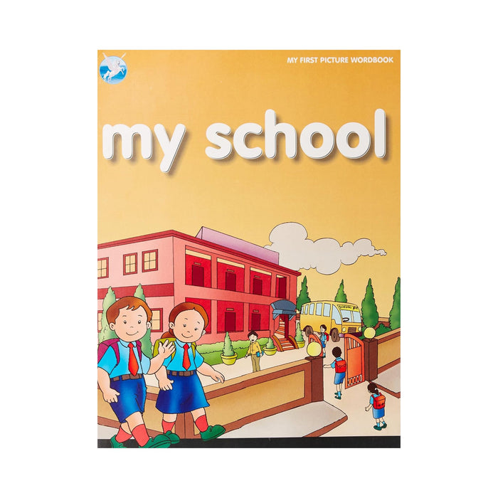My School - My First Picture Workbook (My First Picture Word Book)