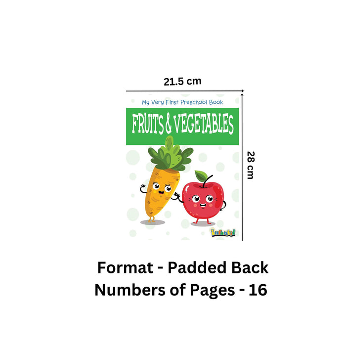 Fruits & Vegetables - My Very First Preschool Book