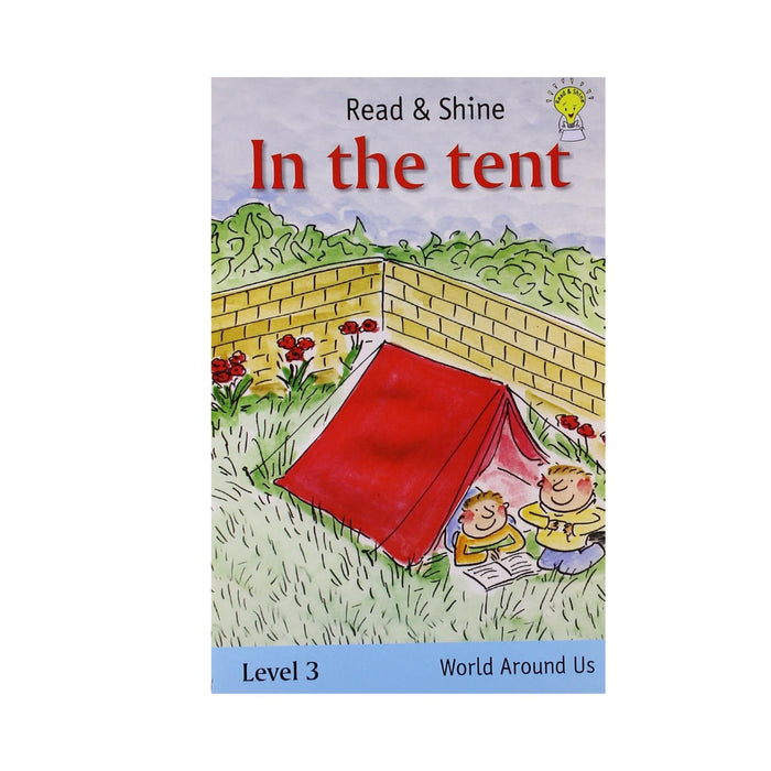 In The Tent - Read & Shine: Level 3 (Read and Shine: Graded Readers)