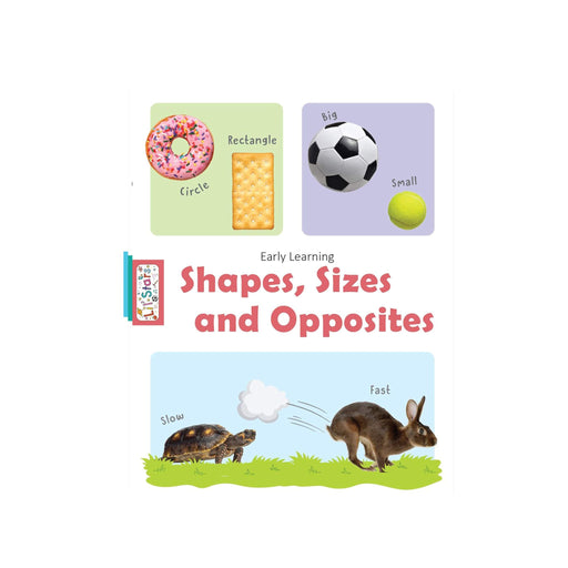 Shapes, Sizes & Opposites Early Book, Shapes, Sizes & Opposites Board Book