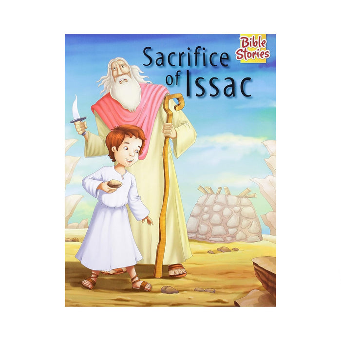 Sacrifice of Isaac: (Bible Stories)