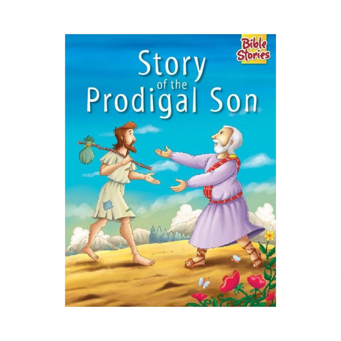 Story of The Prodigal Son: Bible Stories