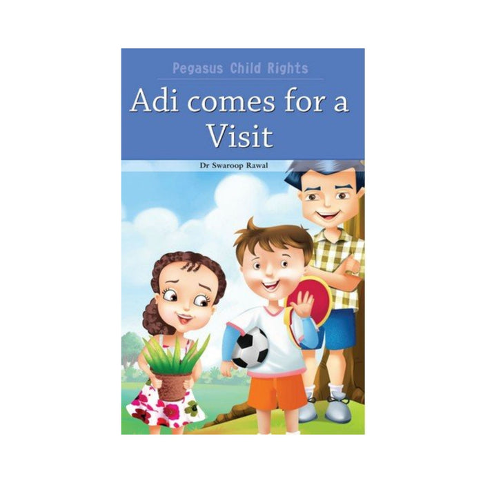 Adi Comes for a Visit (Pegasus Child Rights)