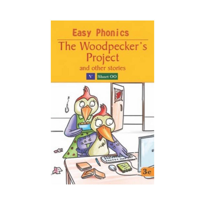 The Woodpecker's Project - Easy Phonics