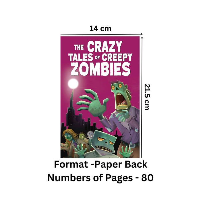 The Crazy Tales of Creepy Zombies Paperback