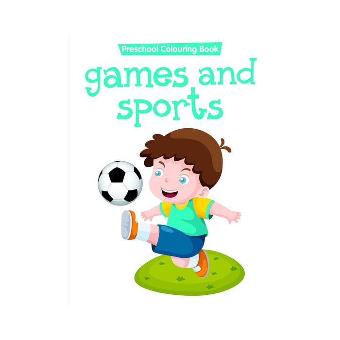 Games and Sports - Preschool Colouring Book