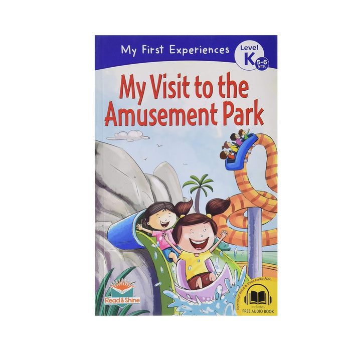 My Visit to the Amusement Park - My First Experience Book