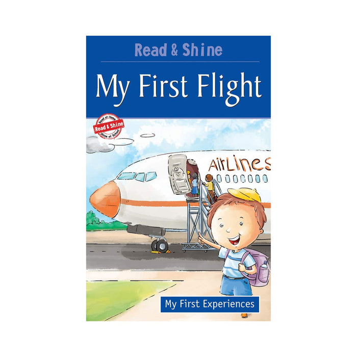 My First Flight : My First Experiences