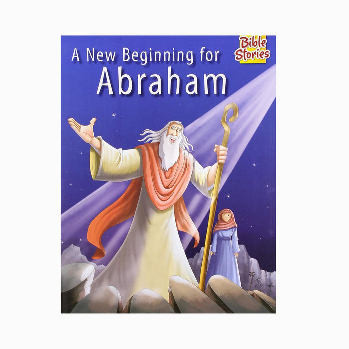 A New Beginning for Abraham - Bible Stories