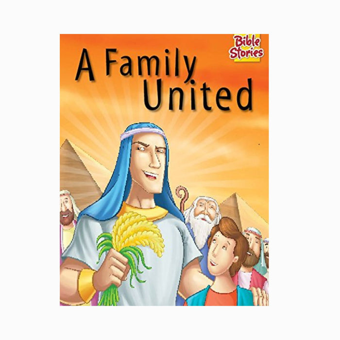 A Family United - Bible Stories
