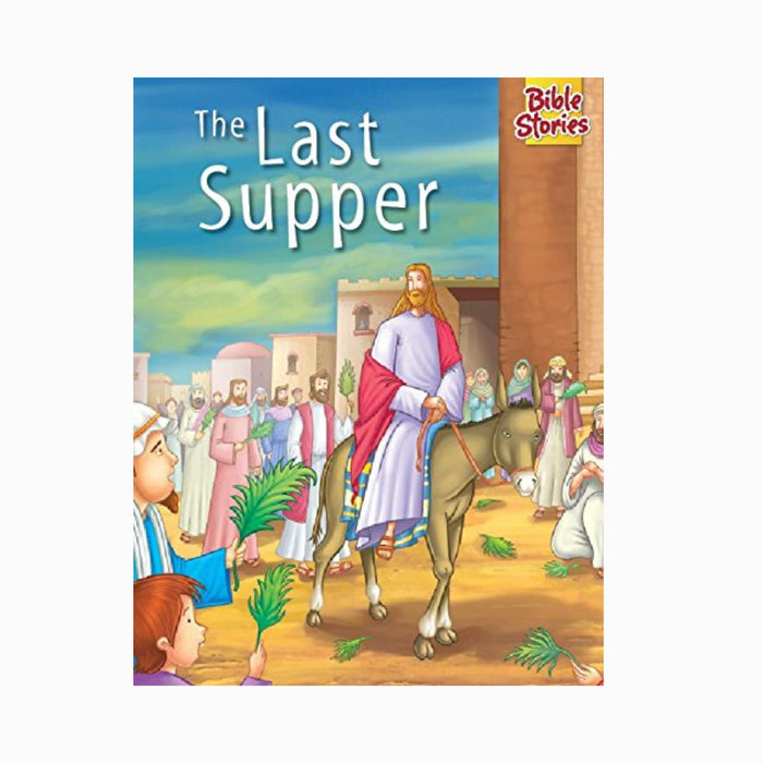 Bible Stories - The Last Supper