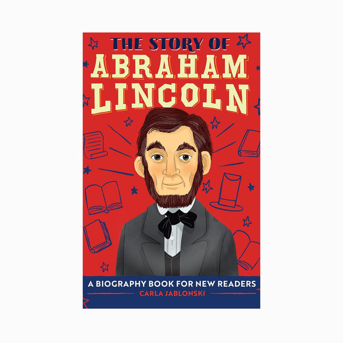 Biography of Abraham Lincoln as Famous Personalities, Young readers know Abraham Lincoln