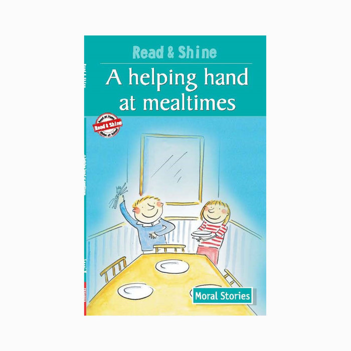 A Helping Hand at Mealtimes - Moral Stories