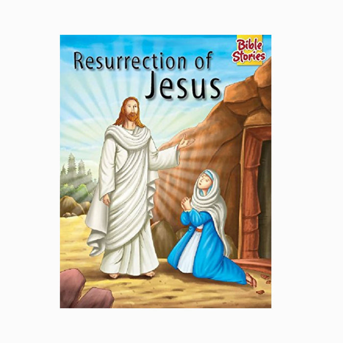 Bible Stories : Resurrection of Jesus