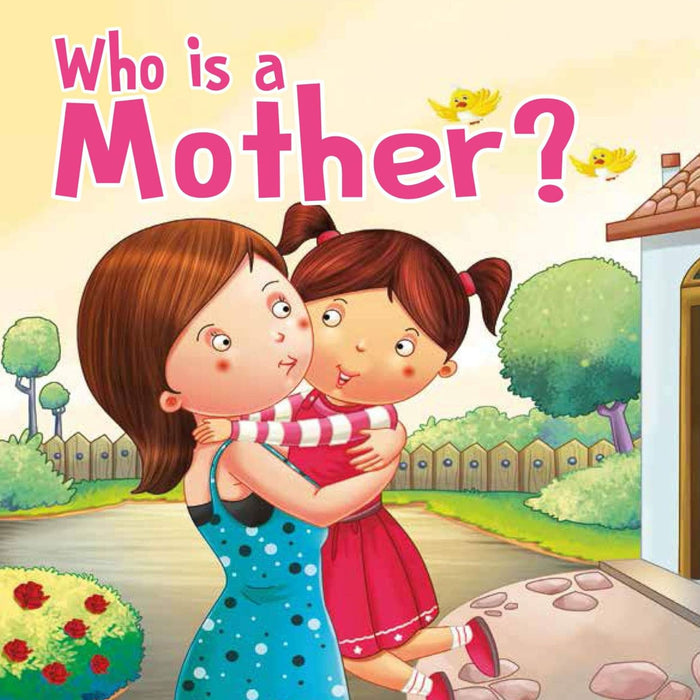 Who Is a Mother Children Book, Who Is a Mother Early Learning Book