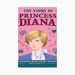 Inspiring biography of Princess Diana, Princess Diana, inspiring tales for young readers